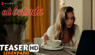 AH, BELINDA (2023) | Teaser Trailer Legendado | Netflix