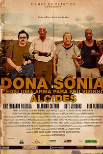 Dona Sônia Pediu Uma Arma Para Seu Vizinho Alcides - Poster / Capa / Cartaz - Oficial 2