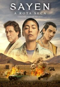 Sayen: A Rota Seca (Sayen: La ruta seca)
