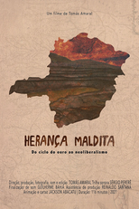 Herança maldita: do ciclo do ouro ao neoliberalismo (Herança maldita: do ciclo do ouro ao neoliberalismo)