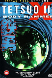 Tetsuo II: Body Hammer - Poster / Capa / Cartaz - Oficial 6