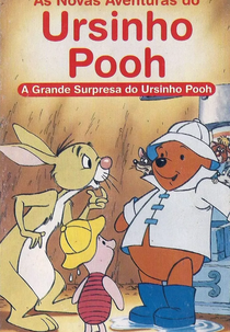 As Novas Aventuras do Ursinho Pooh - A Grande Surpresa do Ursinho Pooh (The Rats Who Came to Dinner \ My Hero \ Owl Feathers \ King of the Beasties)