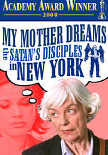 My Mother Dreams the Satan's Disciples in New York (My Mother Dreams the Satan's Disciples in New York)