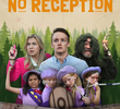 No Reception