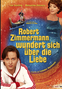 Robert Zimmermann Is Tangled Up in Love (Robert Zimmermann wundert sich über die Liebe)
