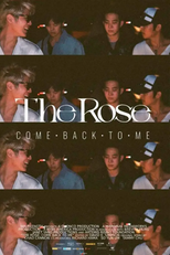 The Rose: Come Back to Me (The Rose: Come Back to Me)