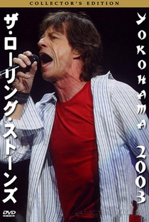 Rolling Stones - Yokohama 2003 - Poster / Capa / Cartaz - Oficial 1