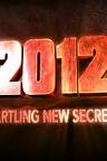  de Filme 2012: Startling New Secrets (2009)