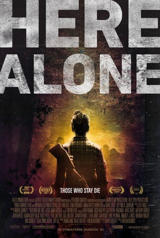 Poster 2 de Filme Here Alone (2016)