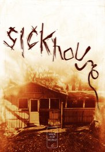 Sickhouse (Sickhouse)