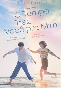 O Tempo Traz Você Pra Mim (상견니)