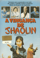 A Vingança de Shaolin (飛虎相爭)