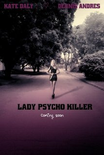 Lady Psycho Killer - Poster / Capa / Cartaz - Oficial 1