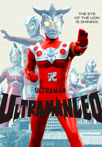 Ultraman Leo (Urutoraman Reo)