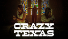 Crazy Texas -Trailer