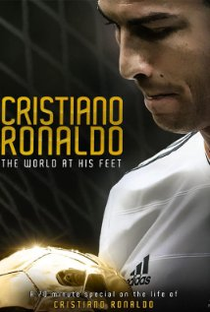 Cristiano Ronaldo: O Mundo Aos Seus Pés - Poster / Capa / Cartaz - Oficial 1