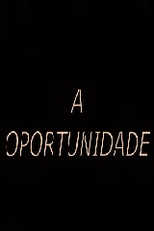 A Oportunidade (A Oportunidade)