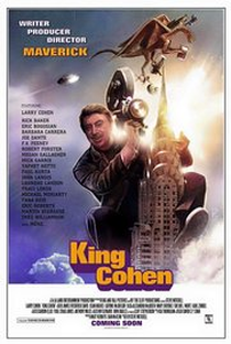 King Cohen: The Wild World of Filmmaker Larry Cohen - Poster / Capa / Cartaz - Oficial 1