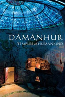 Dreams of Damanhur - The Temples of Humankind - Poster / Capa / Cartaz - Oficial 1