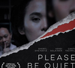 Please, Be Quiet