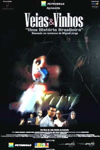  de Filme Veias e Vinhos - Uma História Brasileira (2006)