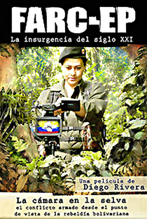 FARC-EP La insurgencia del siglo XXI - Poster / Capa / Cartaz - Oficial 1