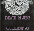 Death in June / Current 93 / Sol Invictus: Legacy of Loneliness - Live 1991
