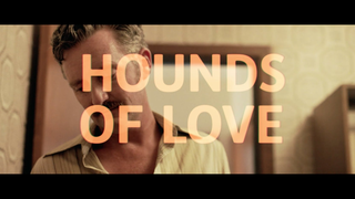 Trailer: HOUNDS OF LOVE Teaser #1 HD