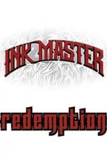 Ink Master: Redemption (3ª Temporada) - Poster / Capa / Cartaz - Oficial 1