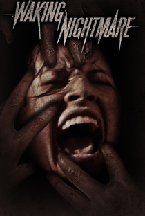 Waking Nightmare - Poster / Capa / Cartaz - Oficial 1