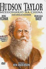 Hundson Taylor - Missionário na China (Hudson Taylor)