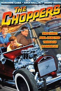 The Choppers - Poster / Capa / Cartaz - Oficial 1