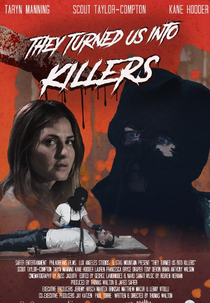 They Turned Us Into Killers (Room 9... They Turned Us Into Killers)