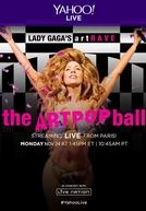 Lady Gaga - artRAVE Live in Paris Yahoo