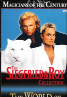 Siegfried e Roy - Os Maiores Mágicos da Terra