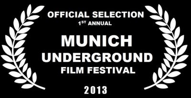 Munich Underground Film Festival SELECTED FILMS