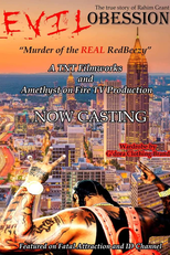 Evil Obsession “Murder of the REAL Red Beezy (Evil Obsession “Murder of the REAL Red Beezy)