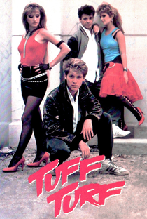 Tuff Turf: O Rebelde - Poster / Capa / Cartaz - Oficial 6