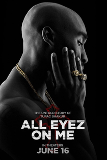 All Eyez on Me - A História de Tupac - Poster / Capa / Cartaz - Oficial 4