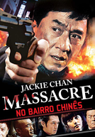 Massacre no Bairro Chinês