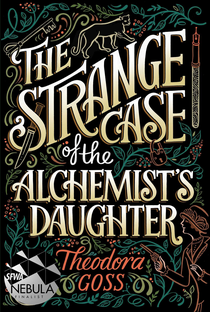 The Strange Case of the Alchemist’s Daughter (1ª Temporada) - Poster / Capa / Cartaz - Oficial 1