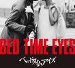 Bedtime Eyes