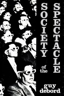 A Sociedade do Espetáculo - Poster / Capa / Cartaz - Oficial 1