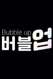 Bubble Up - Poster / Capa / Cartaz - Oficial 1