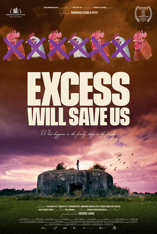 Poster 1 de Filme O excesso nos salvará (2022)