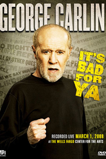 George Carlin... It's Bad for Ya! (George Carlin... It's Bad for Ya!)