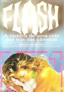 Flash - A História de uma Vida por Trás das Camêras (Nights in White Satin)