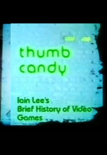 Thumb Candy - A História dos Jogos de Computador (Thumb Candy - The History of Computer Games)