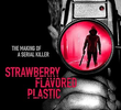 Strawberry Flavored Plastic