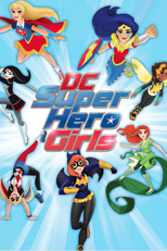DC Super Hero Girls – Websérie (2ª Temporada) (DC Super Hero Girls - Webseries (Season 2))